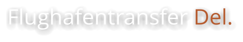 Flughafentransfer Del.